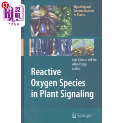 海外直订Reactive Oxygen Species in Plant Signaling 植物信号中的活性氧