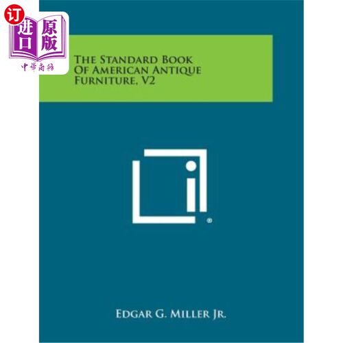 海外直订The Standard Book of American Antique Furniture, V2 美国古董家具标准书，V2