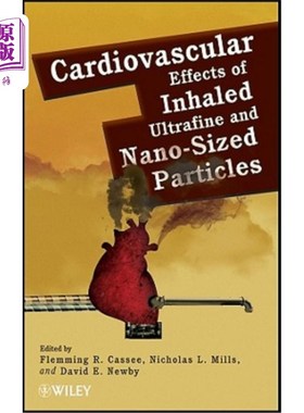 海外直订医药图书Cardiovascular Effects of Inhaled Ultrafine and Nano-Sized Particles 吸入超细和纳米颗粒对心血管的影