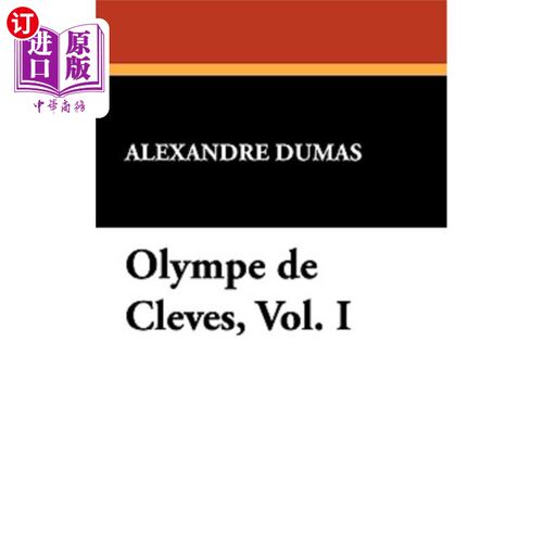 海外直订Olympe de Cleves, Vol. I 克利夫斯奥林匹克，第一卷
