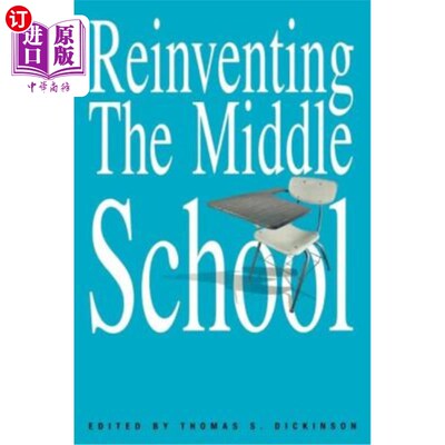海外直订Reinventing the Middle School 改造中学
