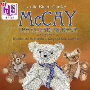 海外直订McCay, the Guardian Bear 麦凯,守护熊