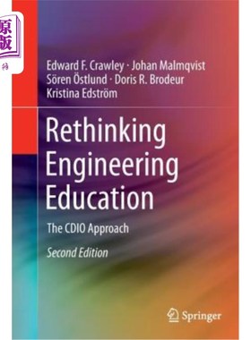 海外直订Rethinking Engineering Education: The Cdio Approach 重新思考工程教育：Cdio方法