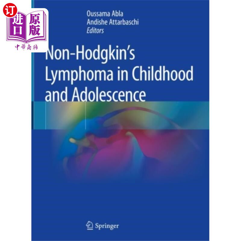 海外直订医药图书Non-Hodgkin's Lymphoma in Childhood and Adolesce... 儿童和青少年的非霍奇金淋巴瘤