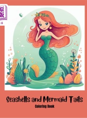 海外直订Seashells and Mermaid Tails Coloring Book for Kids 儿童贝壳和美人鱼尾巴着色书