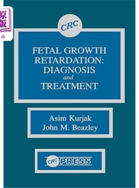 海外直订医药图书Fetal Growth Retardation: Diagnosis and Treatment 胎儿生长迟缓的诊断与治疗