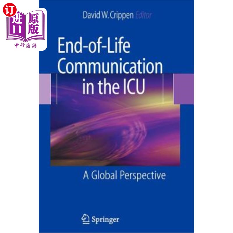 海外直订医药图书End-Of-Life Communication in the ICU: A Global Perspective ICU中的临终沟通：全球视角
