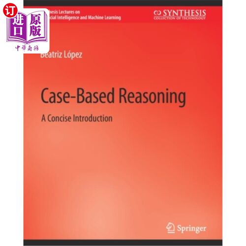 海外直订Case-Based Reasoning: A Concise Introduction 案例推理:一个简明的介绍