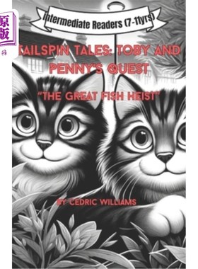 海外直订Tailspin Tales: Toby and Penny's Quest: The Great Fish Heist Tailspin故事：托比和佩妮的任务：伟大的鱼抢劫