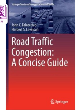 海外直订Road Traffic Congestion: A Concise Guide 道路交通挤塞：简明指南
