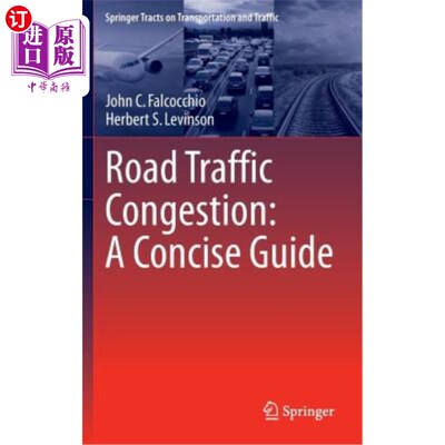 海外直订Road Traffic Congestion: A Concise Guide 道路交通挤塞：简明指南