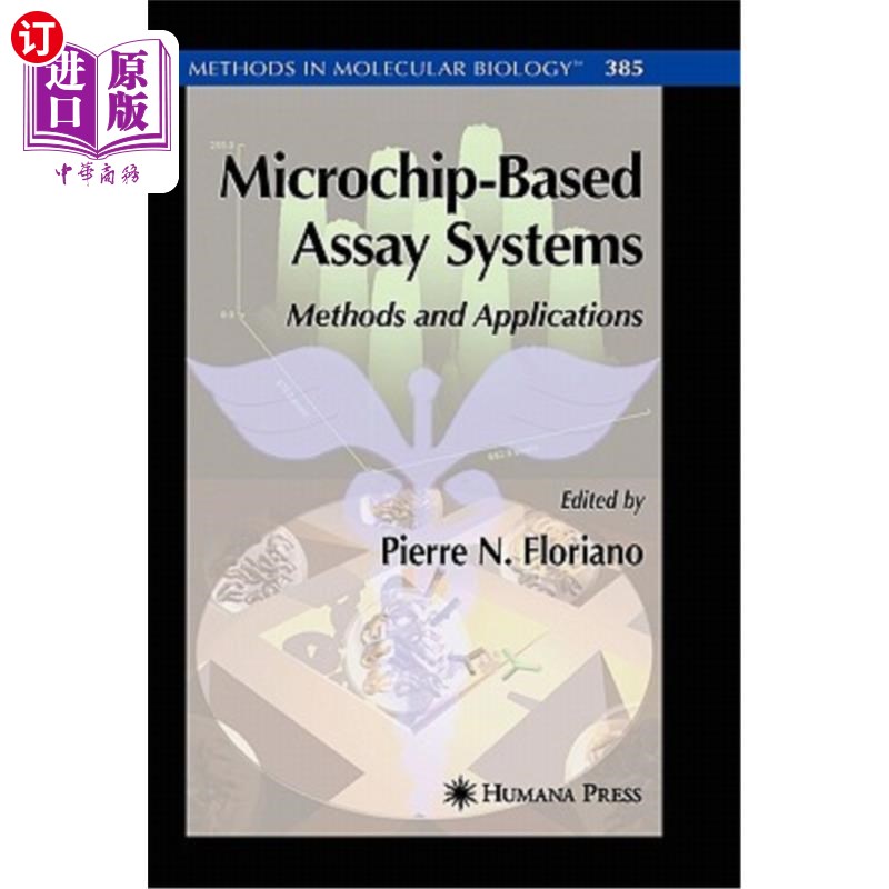 海外直订医药图书Microchip-Based Assay Systems: Methods and Applications 基于微芯片的检测系统:方法和应用