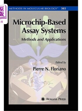 海外直订医药图书Microchip-Based Assay Systems: Methods and Applications 基于微芯片的检测系统:方法和应用