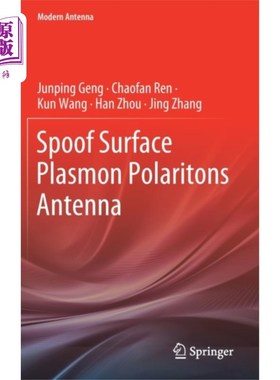 海外直订Spoof Surface Plasmon Polaritons Antenna 表面等离子体激元天线