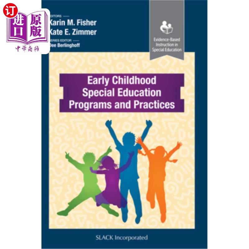海外直订Early Childhood Special Education Programs and Practices 儿童早期特殊教育项目与实践