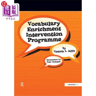 海外直订Vocabulary Enrichment Programme: Enhancing the Learning of Vocabulary in Childre 词汇丰富计划:加强儿童的词