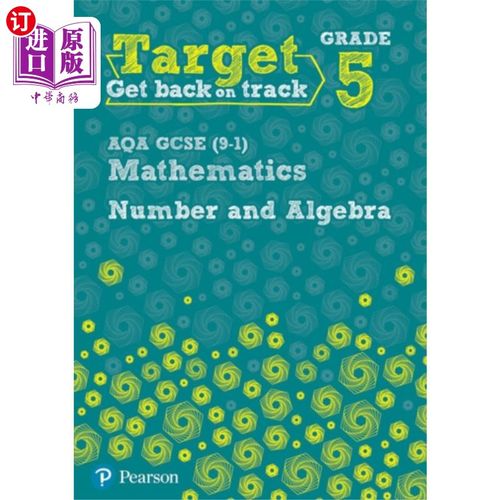 海外直订Target Grade 5 AQA GCSE (9-1) Mathematics Number... 目标五年级AQA GCSE(9-1)数学，数字和代数练习册