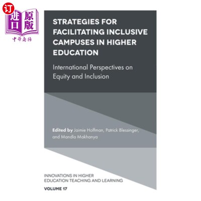 海外直订Strategies for Facilitating Inclusive Campuses in Higher Education: Internationa 促进高等教育包容性校园的策