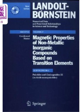 海外直订Pnictides and Chalcogenides III (Actinide Monopnictides) 锕系元素和硫属元素III（锕系单镍酸）