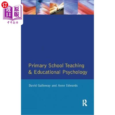 海外直订Primary School Teaching and Educational Psychology 小学教学与教育心理学“，