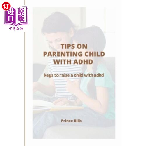 海外直订Tips on Parenting Children with ADHD: keys to raise a child with ADHD 抚养多动症儿童的建议:抚养多动症儿童的