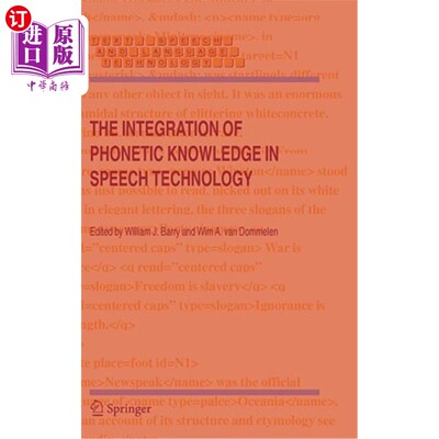 海外直订The Integration of Phonetic Knowledge in Speech Technology 语音技术中语音知识的整合