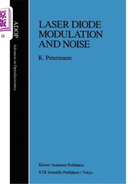 海外直订Laser Diode Modulation and Noise 激光二极管调制与噪声
