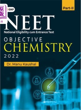海外直订Neet 2022: Objective Chemistry Part II Neet 2022:目标化学第二部分