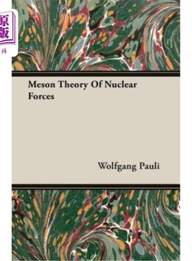 海外直订Meson Theory of Nuclear Forces 介子核力理论