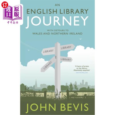 海外直订An English Library Journey: With Detours to Wales and Northern Ireland 英国图书馆之旅:绕道威尔士和北爱尔兰