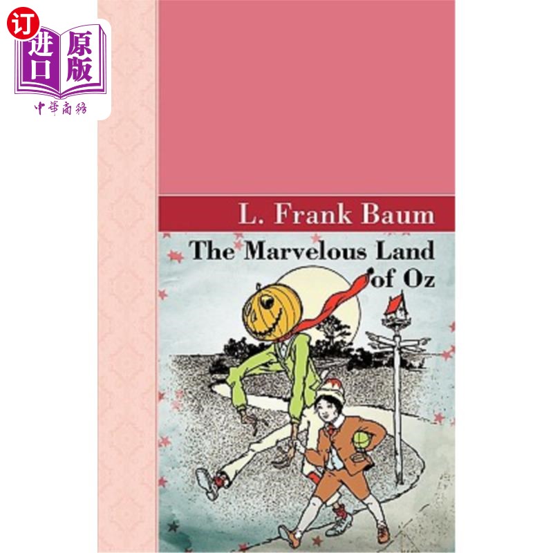 海外直订The Marvelous Land of Oz 神奇的奥芝国