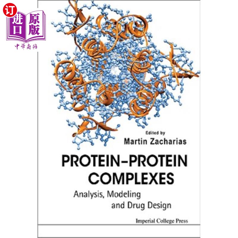 海外直订Protein-Protein Complexes: Analysis, Modeling and Drug Design 蛋白质复合物：分析、建模和药物设计
