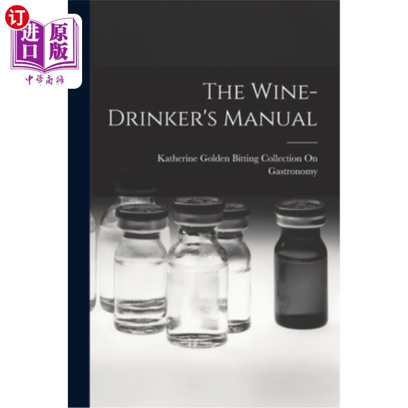 海外直订The Wine-Drinker's Manual 饮酒者手册