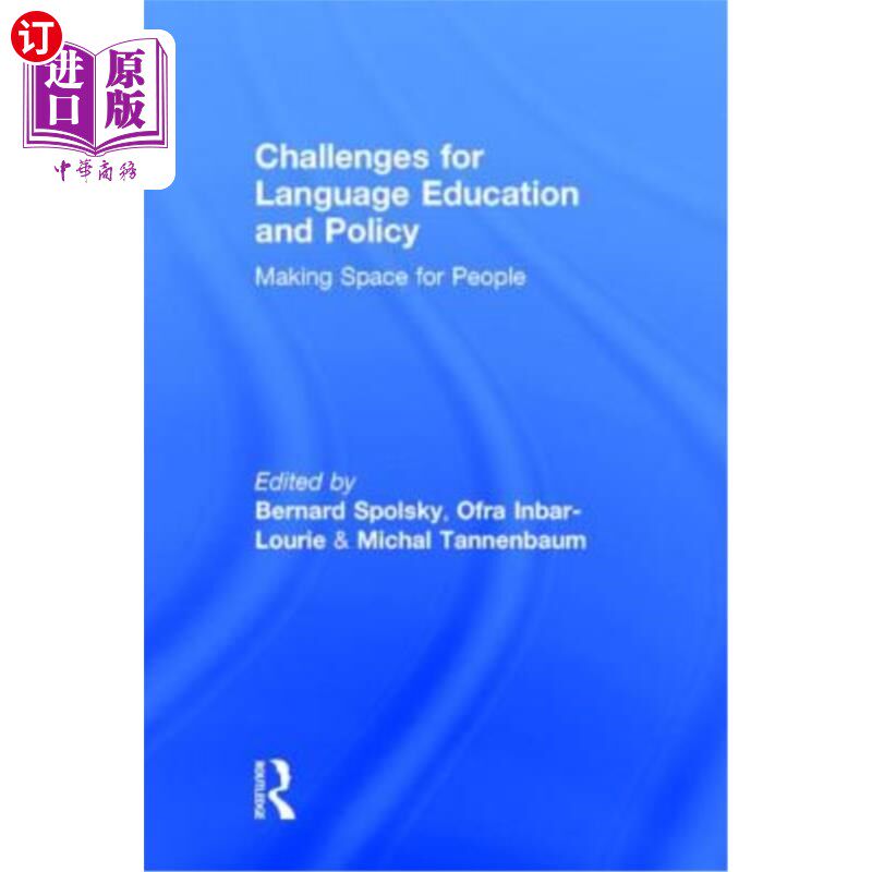 海外直订Challenges for Language Education and Policy: Making Space for People 语言教育和政策的挑战:为人们创造空间