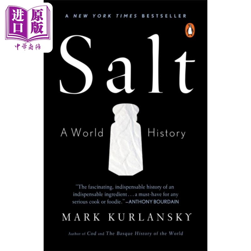 盐的世界史 马克 科兰斯基 Salt A World History 英文原版 Mark Kurlansky 经济 科学 政治 和烹饪中的盐【中商原版】