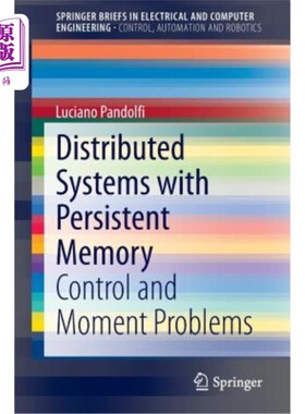 海外直订Distributed Systems with Persistent Memory: Control and Moment Problems 具有持久内存的分布式系统：控制和力