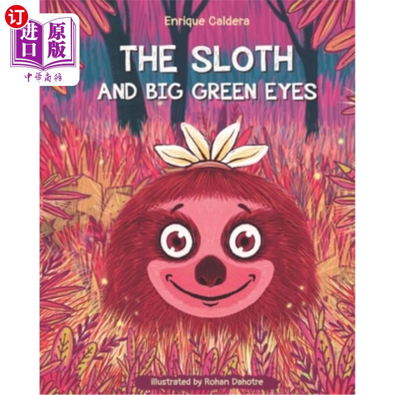 海外直订The Sloth and Big Green Eyes: Under The Purple Moonlight 树懒和绿色的大眼睛:在紫色的月光下