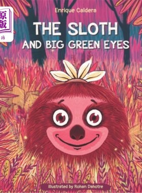 海外直订The Sloth and Big Green Eyes: Under The Purple Moonlight 树懒和绿色的大眼睛：在紫色的月光下