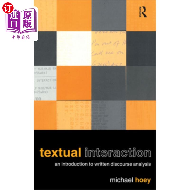 海外直订Textual Interaction: An Introduction to Written Discourse Analysis 语篇互动:书面语篇分析导论