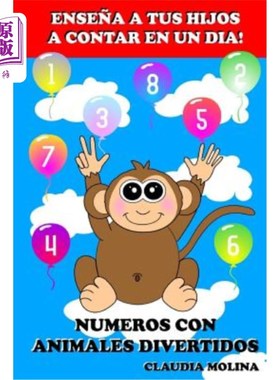 海外直订Ensena a Tus Hijos a Contar en un Dia!: Numeros Con Animales Divertidos 教你的孩子在一天内数数!:数字与有趣