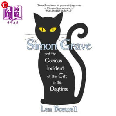 海外直订Simon Grave and the Curious Incident of the Cat in the Daytime: A Simon Grave My 西蒙·格雷夫与白天猫的奇遇