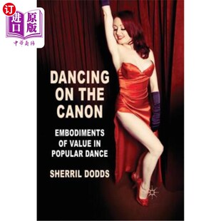 Canon 体现 大众舞蹈中价值 Popular the Dance Embodiments 舞蹈 海外直订Dancing Value 经典