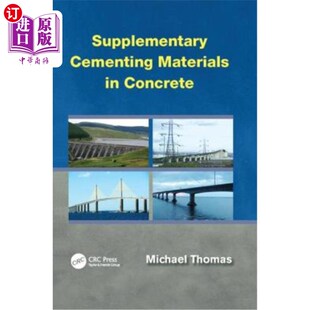 海外直订Supplementary Cementing Materials in Concrete 混凝土中的辅助胶结材料