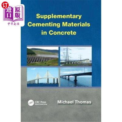 海外直订Supplementary Cementing Materials in Concrete 混凝土中的辅助胶结材料