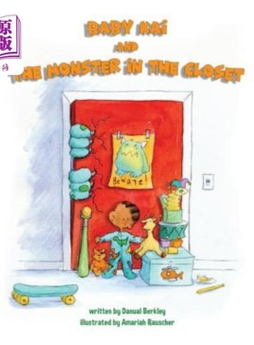 海外直订Baby Kai and the Monster in the Closet 小凯和壁橱里的怪物