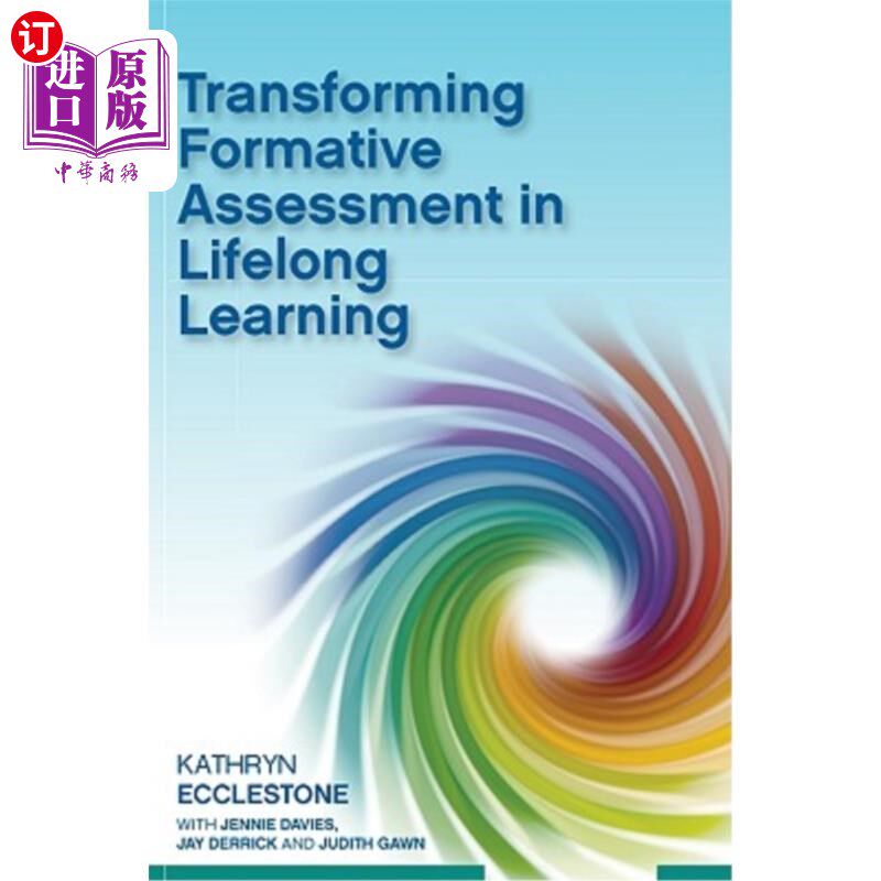 海外直订Transforming Formative Assessment in Lifelong Learning 在学习中转变形成性评估