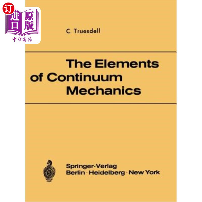 海外直订The Elements of Continuum Mechanics: Lectures Given in August - September 1965 f 连续性力学的要素:1965年8