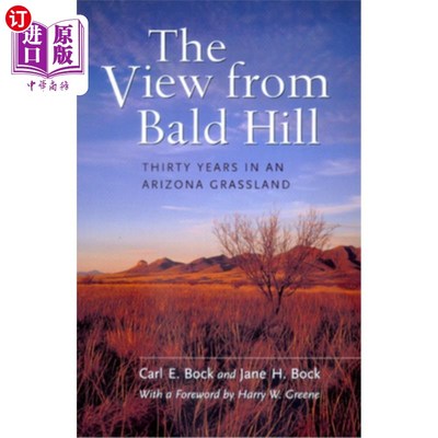 海外直订The View from Bald Hill: Thirty Years in an Arizona Grassland Volume 1 从秃山看去，亚利桑那州草原1:30年