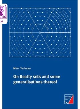 海外直订On Beatty Sets and Some Generalisations Thereof 关于Beatty集及其推广