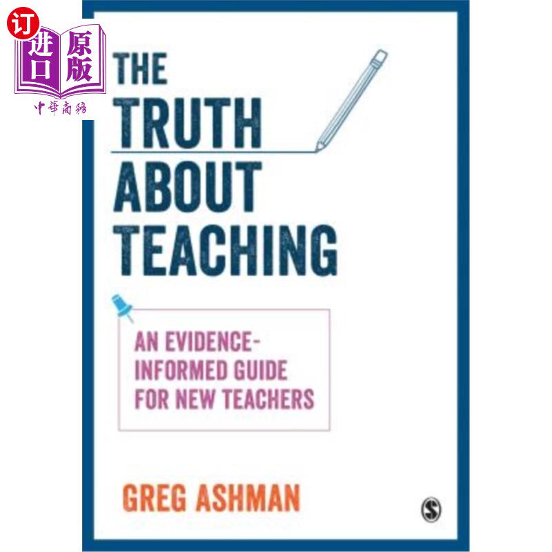 海外直订The Truth about Teaching: An Evidence-Informed Guide for New Teachers 教学真理：新教师的循证指南